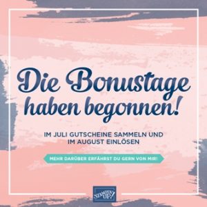 Mehr über den Artikel erfahren Juli news – Bonustage